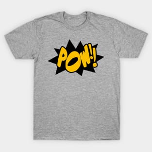 POW!! T-Shirt